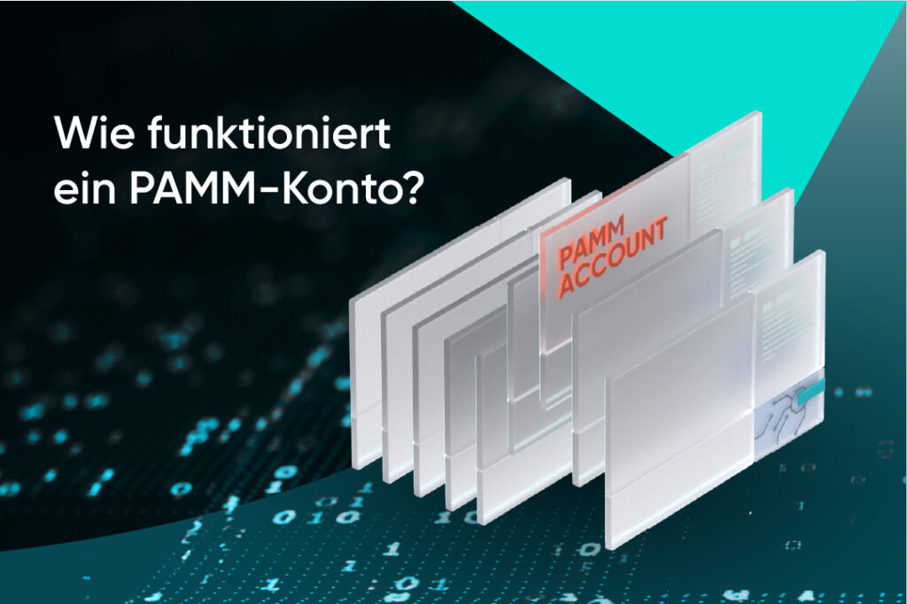 Wie funktioniert ein PAMM-Konto