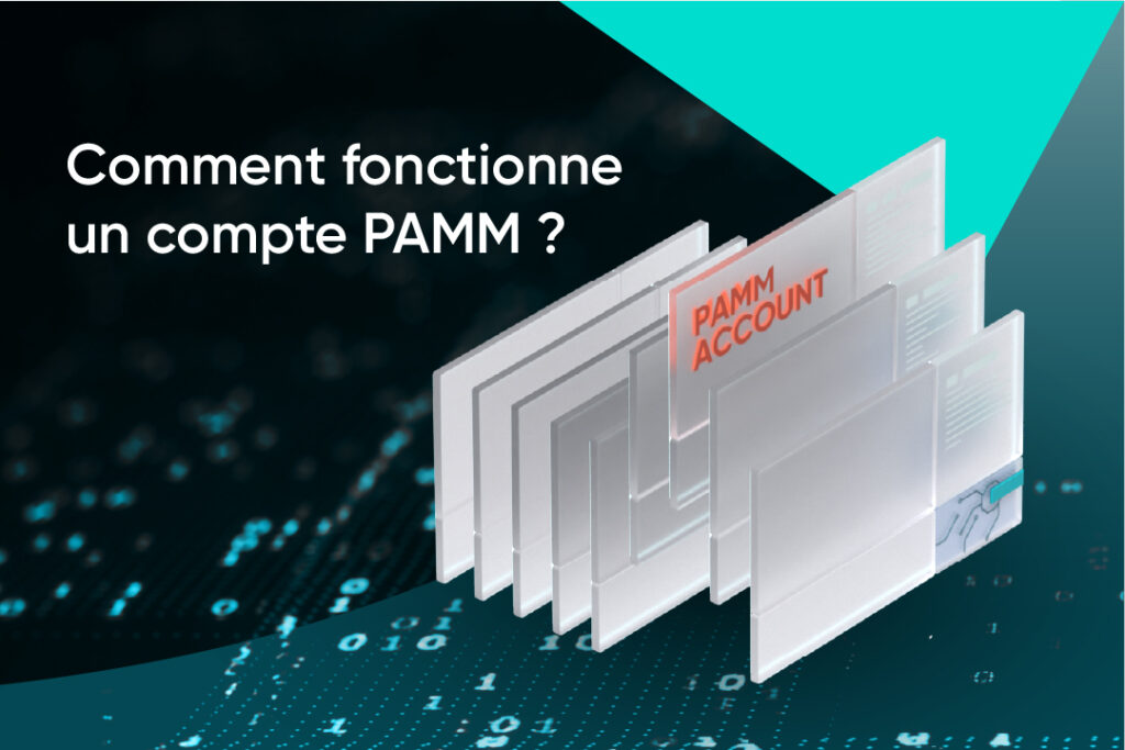 Comment fonctionne un compte PAMM