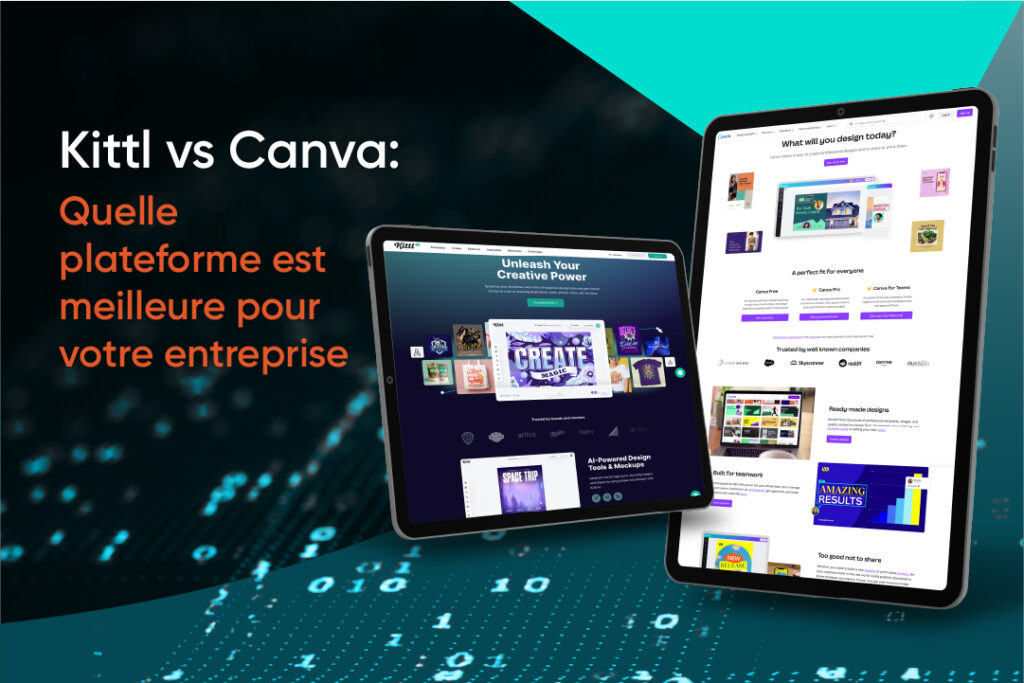 Kittl vs Canva : Quelle plateforme est meilleure pour votre entreprise