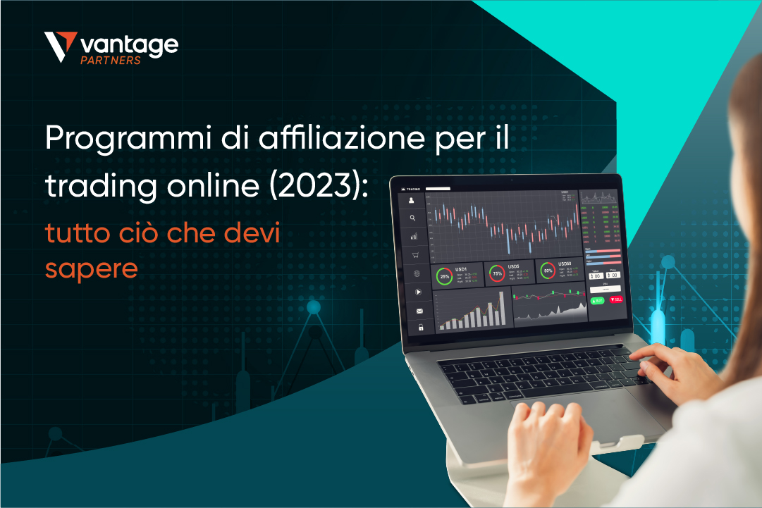 Programmi di affiliazione per il trading online (2023): tutto ciò che devi sapere 