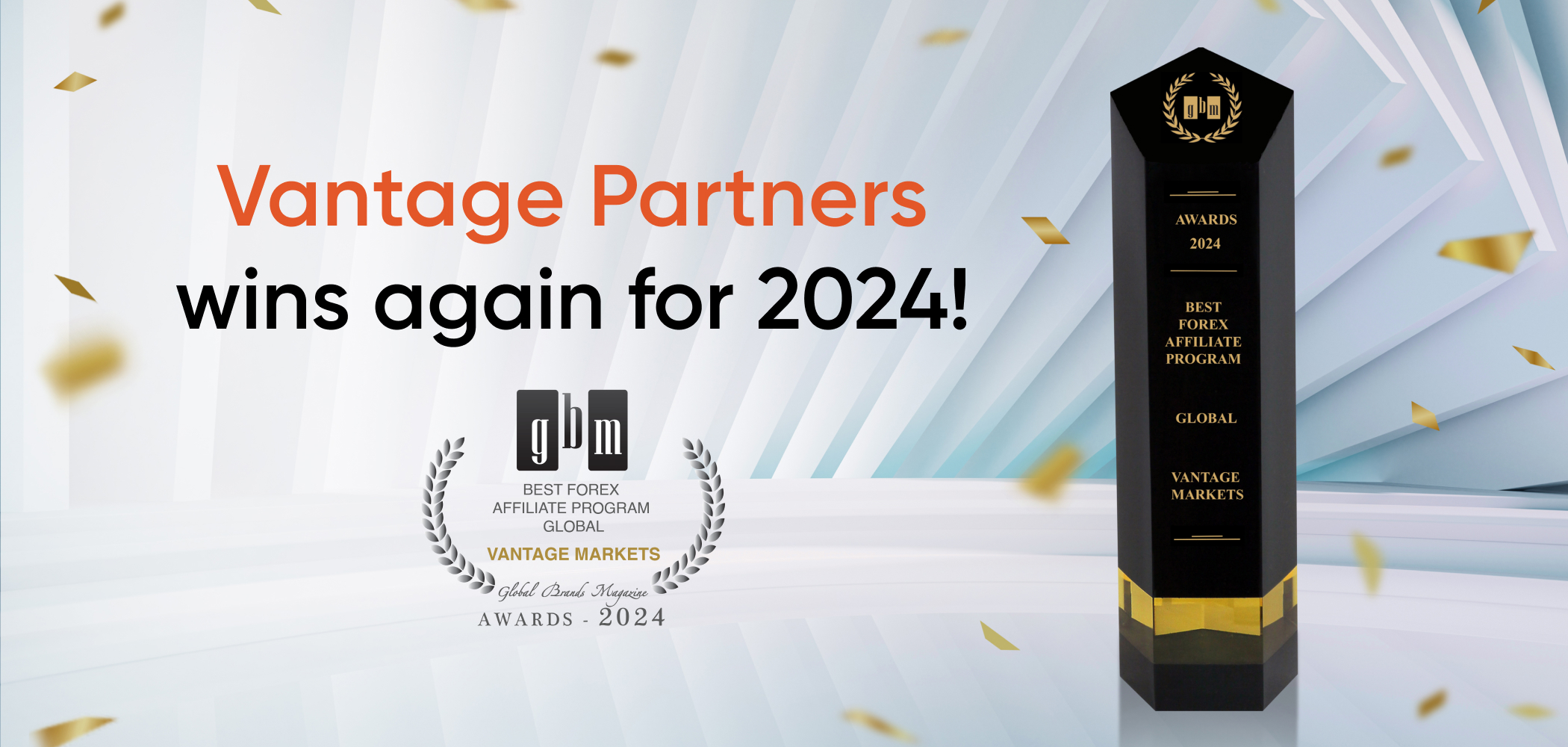 Vantage Markets Adds Another Feather to its Cap: Wins Best Forex Affiliate Program at Global Brand Awards 2024